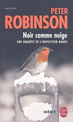 Noir Comme Neige by Peter Robinson