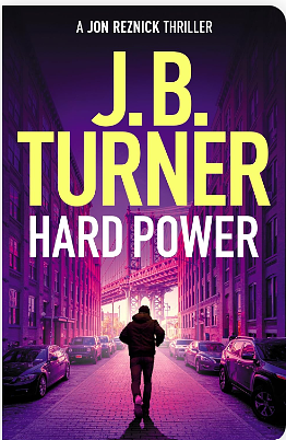 Hard Power by J.B. Turner