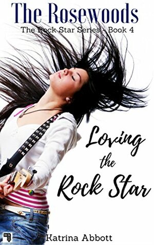 Loving the Rock Star by Katrina Abbott