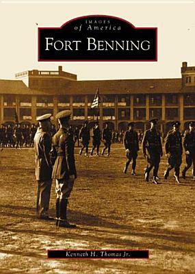 Fort Benning by Kenneth H. Thomas