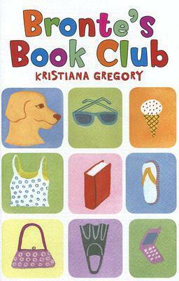 Bronte's Book Club by Kristiana Gregory