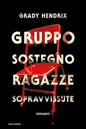 Gruppo sostegno ragazze sopravvissute by Grady Hendrix