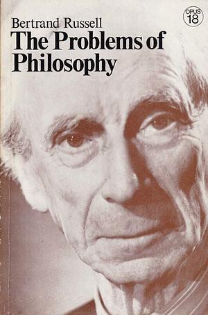 The Problems of Philosophy by Bertrand Russell