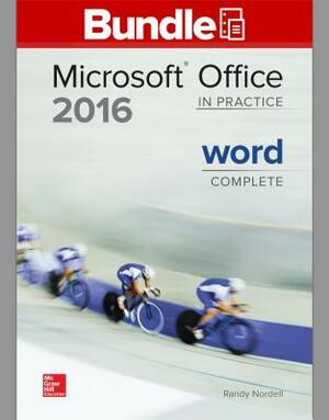 Gen Combo Microsoft Office Word 2016 Complete: In Practice; Simnet 2016 Access Card by Randy Nordell