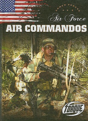 Air Force Air Commandos by Jack David