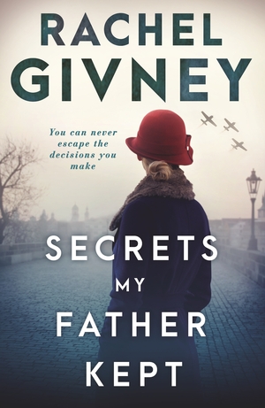 Secrets My Father Kept by Rachel Givney