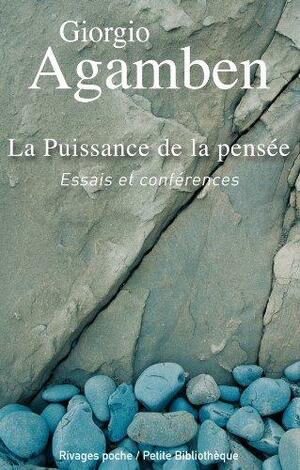 La Puissance de la pensée by Giorgio Agamben