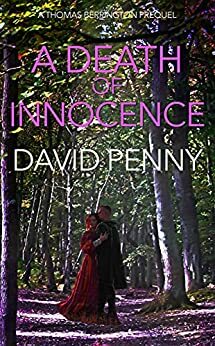 A Death of Innocence: A Thomas Berrington Prequel by David Penny