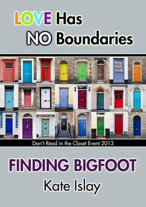 Finding Bigfoot by Kate Islay