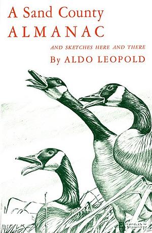 A Sand County Almanac by Aldo Leopold