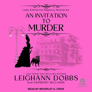 An Invitation to Murder by Harmony Williams, Leighann Dobbs