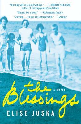 The Blessings by Elise Juska