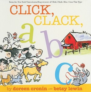 Click, Clack, ABC by Doreen Cronin