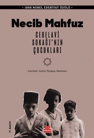Cebelavi Sokağı'nın Çocukları by Naguib Mahfouz