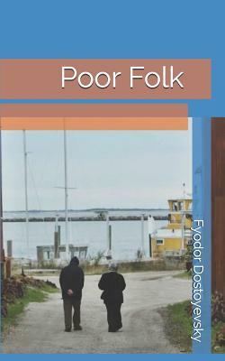 Poor Folk by Fyodor Dostoevsky