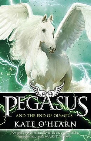 Pegasus 06 End of Olympus by Kate O'Hearn
