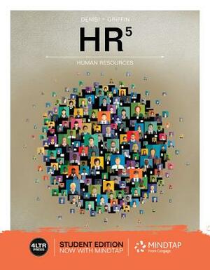 HR (with Mindtap, 1 Term Printed Access Card) by Ricky Griffin, Angelo DeNisi