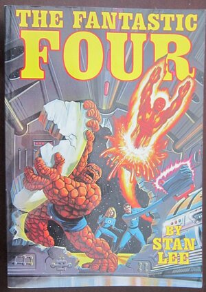 The Fantastic Four by Stan Lee