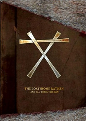 The Loathsome Ratmen: And All Their Vile Kin by Mitchel Scanlon