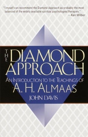 The Diamond Approach by John V. Davis, A.H. Almaas