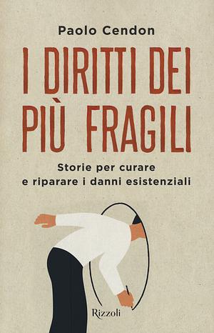 I diritti dei più fragili by Paolo Cendon