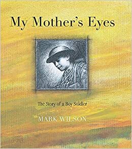 My Mother's Eyes by Mark L. Wilson