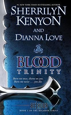 Blood Trinity by Dianna Love, Sherrilyn Kenyon