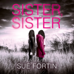 Sister Sister by Sue Fortin