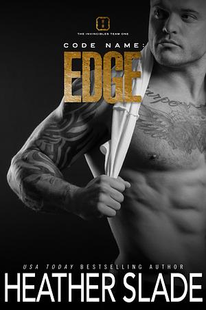 Code Name: Edge by Heather Slade, Heather Slade