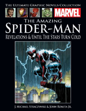 Amazing Spider-Man: Revelations & Until The Stars Turn Cold by J. Michael Straczynski