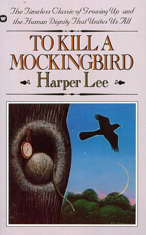 To Kill A Mockingbird by Harper Lee