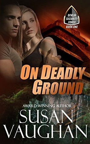 On Deadly Ground by Susan Vaughan