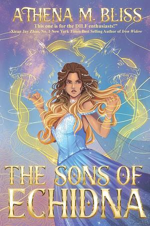 The Sons Of Echidna by Athena M. Bliss