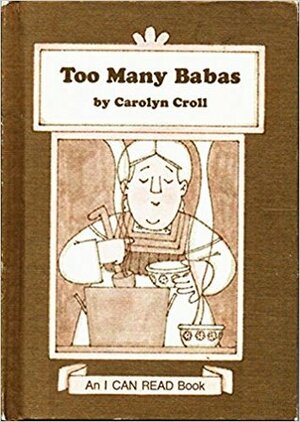 Too Many Babas by Carolyn Croll