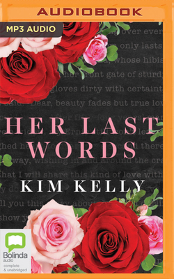 Her Last Words by Kim Kelly