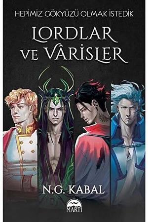 Lordlar ve Varisler by N.G. Kabal