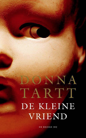 De kleine vriend by Donna Tartt