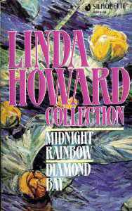 Linda Howard Collection: Midnight Rainbow / Diamond Bay by Linda Howard