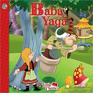Baba Yaga Little Classics by Phidal Publishing