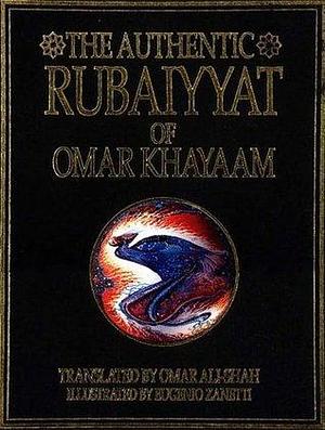 The authentic Rubaiyyat of Sufi poet Omar Khayaam by Omar Khayyám, Omar Khayyám