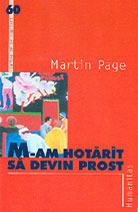 M-am hotărât să devin prost by Adriana Gliga, Martin Page