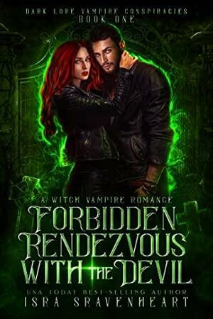 Forbidden Rendezvous with the Devil by Isra Sravenheart