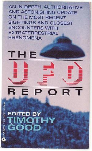 The UFO Report by Timothy Good