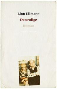 De urolige by Linn Ullmann