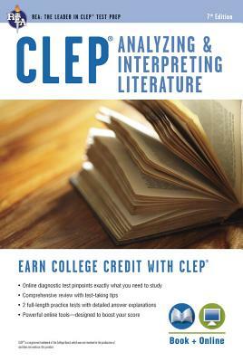 CLEP Analyzing and Interpreting Literature [With Access Code] by Editors of Rea