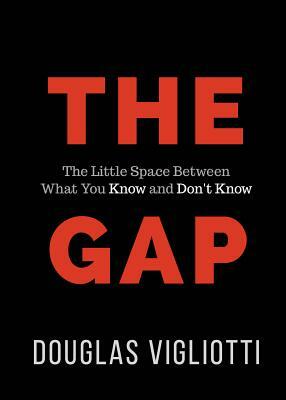 The Gap by Douglas Vigliotti