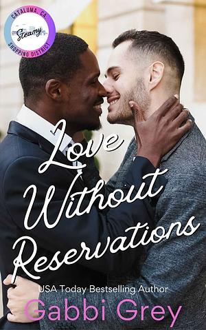 Love Without Reservations by Gabbi Grey