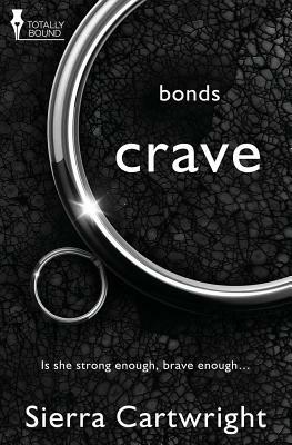 Bonds: Crave by Sierra Cartwright