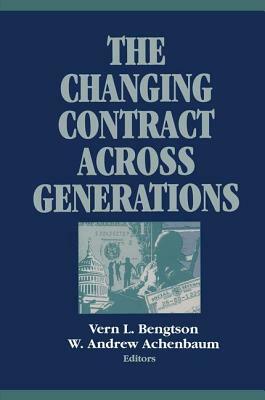 The Changing Contract Across Generations by Vern L. Bengtson