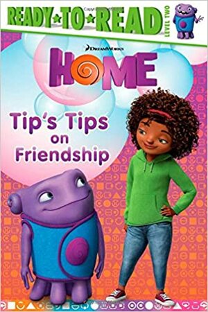 Tip's Tips on Friendship by Sheila Sweeny Higginson